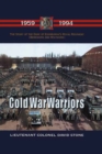 Image for Cold War warriors: the story of the Duke of Edinburgh&#39;s Royal Regiment (Berkshire and Wiltshire) 9th June 1959-27th April 1994