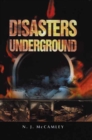 Image for Disasters underground