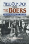Image for Field gun Jack versus the Boers: the Royal Navy in South Africa, 1899-1900