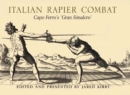 Image for Italian Rapier Combat: Capo Ferro&#39;s &#39;Gran Simalco&#39;