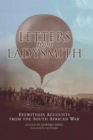 Image for Letters from Ladysmith: eyewitness accounts from the South African War