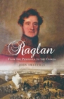 Image for Raglan: from the peninsular to the Crimea