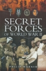 Image for The secret forces of World War II