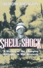 Image for Shell-shock: a history of the changing attitudes to war neurosis