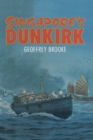 Image for Singapore&#39;s Dunkirk