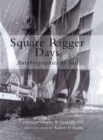 Image for Square rigger days: autobiographies of sail