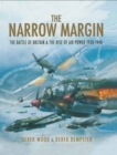 Image for The narrow margin: the Battle of Britain and the rise of air power 1930-40