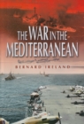 Image for The war in the Mediterranean 1940-1943