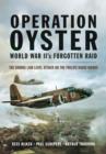 Image for Operation Oyster: WWII&#39;s Forgotten Raid