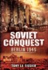 Image for Soviet Conquest: Berlin 1945