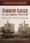 Image for Allied railways of the Western Front  : narrow gauge in the Arras sector