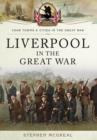 Image for Liverpool in the Great War