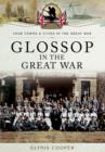 Image for Glossop in the Great War
