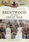 Image for Brentwood in the Great War