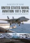 Image for United States Naval Aviation 1911-2014
