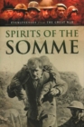Image for Spirits of the Somme: Visions of  War