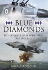 Image for Blue Diamonds: The Exploits of 14 Squadron RAF 1945-2015