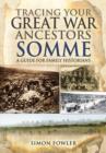 Image for Tracing Your Great War Ancestors: The Somme: A Guide for Family Historians