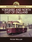 Image for Regional Tramways - Yorkshire and North East of England