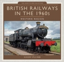 Image for British railways in the 1960s  : Western Region