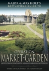 Image for Major and Mrs Holt&#39;s battlefield guide to Operation Market Garden