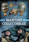 Image for A guide to wartime collectables