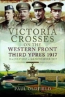Image for Victoria Crosses on the Western Front  : Third Ypres 1917