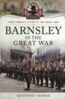 Image for Barnsley in the Great War