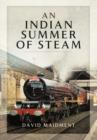Image for An Indian summer of steam