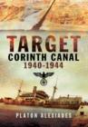 Image for Target Corinth Canal: 1940-1944