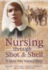Image for Nursing through Shot and Shell