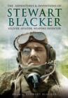 Image for Adventures and Inventions of Stewart Blacker: Soldier, Aviator, Weapons Inventor