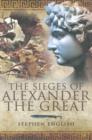 Image for The sieges of Alexander the Great