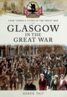 Image for Glasgow in the Great War
