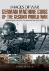 Image for German machine guns of the Second World War