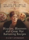 Image for Bicycles, Bloomers and Great War Rationing Recipes