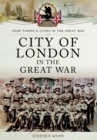 Image for City of London in the Great War