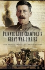 Image for Private Lord Crawford&#39;s Great War diaries: from medical orderly to cabinet minister
