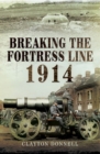 Image for Breaking the fortress line 1914