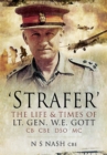 Image for Strafer: Desert General : the life and killing of Lieutenant General WHE Gott CB, CBE, DSO, MC