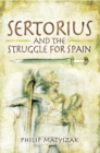 Image for Sertorious and the struggle for Spain