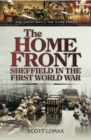 Image for The home front: Sheffield in the First World War