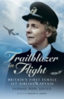 Image for Trailblazer in flight: Britain&#39;s first female jet airline captain