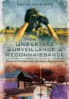 Image for How To Undertake Surveillance and Reconnaissance: From a Civilian and Military Perspective