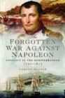 Image for The forgotten war against Napoleon