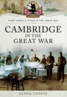 Image for Cambridge in the Great War