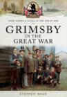 Image for Grimsby in the Great War