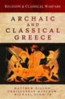 Image for Religion and classical warfare  : archaic and classical Greece