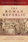 Image for Religion &amp; classical warfare  : the Roman republic