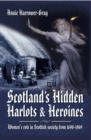 Image for Scotland&#39;s hidden harlots and heroines